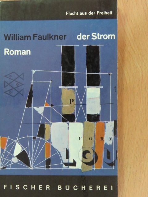 William Faulkner - Der Strom [antikvár]