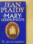 Jean Plaidy - Mary Queen of Scots [antikvár]
