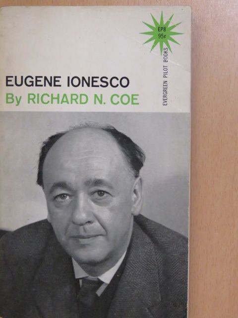 Richard N. Coe - Eugéne Ionesco [antikvár]
