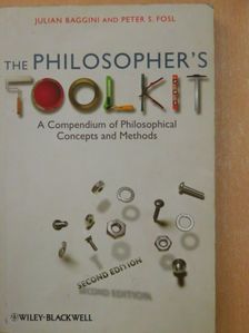 Julian Baggini - The Philosopher's toolkit [antikvár]
