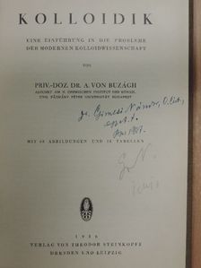 Priv.-Doz. Dr. A. von Buzágh - Kolloidik [antikvár]