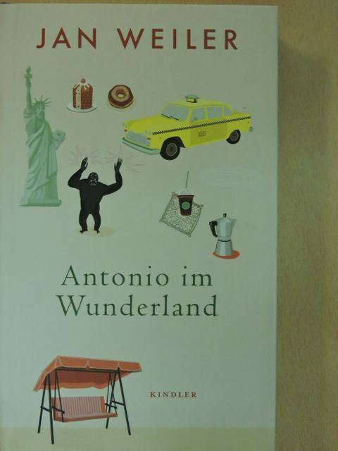 Jan Weiler - Antonio im Wunderland [antikvár]