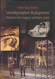 Darvay Nagy Adrienne - Vendégségben Budapesten [antikvár]