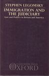 Stephen Legomsky - Immigration and the Judiciary [antikvár]