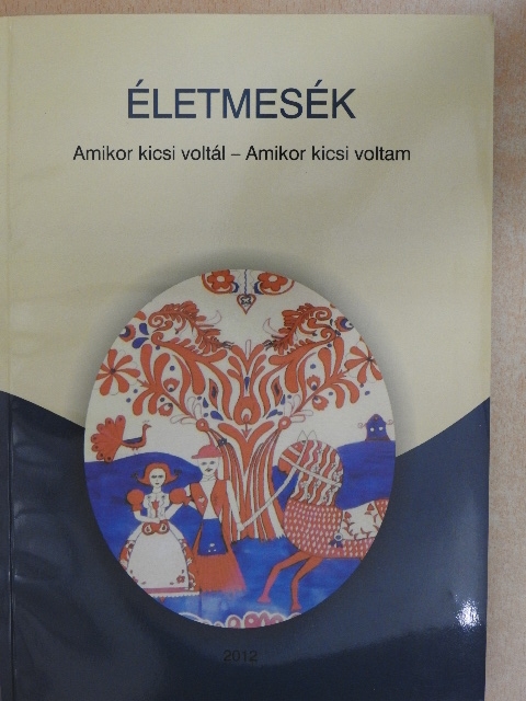 Életmesék [antikvár]
