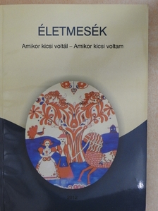 Életmesék [antikvár]