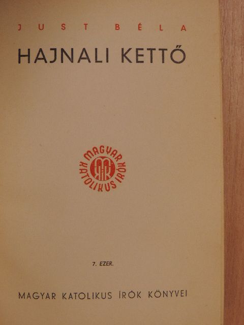 Just Béla - Hajnali kettő [antikvár]