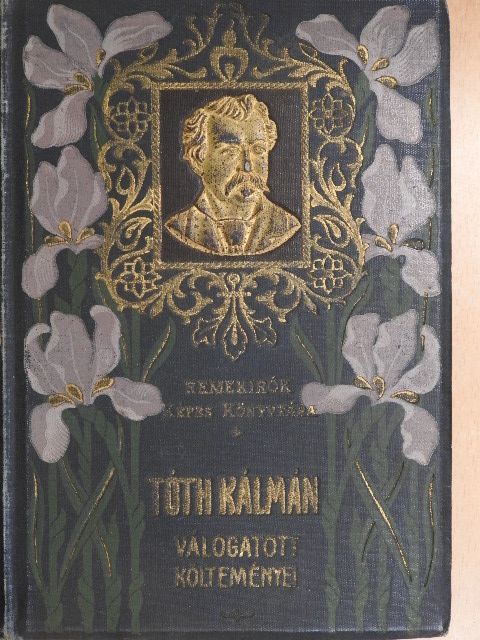 Tóth Kálmán - Tóth Kálmán válogatott költeményei [antikvár]