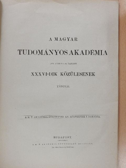 Arany János - A magyar tudományos akadémia 1876. junius 11-én tartott XXXVI-dik közülésének tárgyai [antikvár]