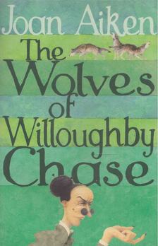 The Wolves of Willoughby Chase [antikvár]