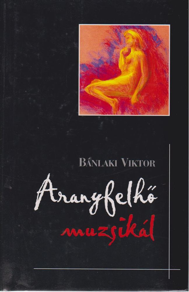Bánlaki Viktor - Aranyfelhő muzsikál [antikvár]