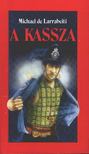 MICHAEL DE LARRABEITI - A kassza [antikvár]