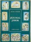 Jean Vanier - Jézussal járok [antikvár]