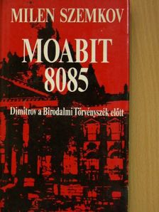 Milen Szemkov - MOABIT 8085 [antikvár]