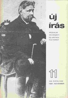JUHÁSZ FERENC - Új Írás 1981. november - XXI. évfolyam - 11. szám [antikvár]