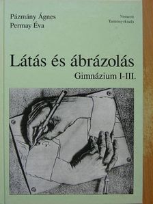 Pázmány Ágnes - Látás és ábrázolás [antikvár]