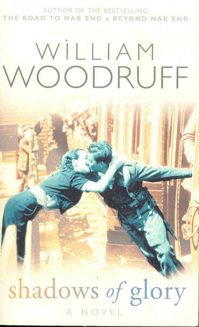 WOODRUFF, WILLIAM - Shadows of Glory [antikvár]