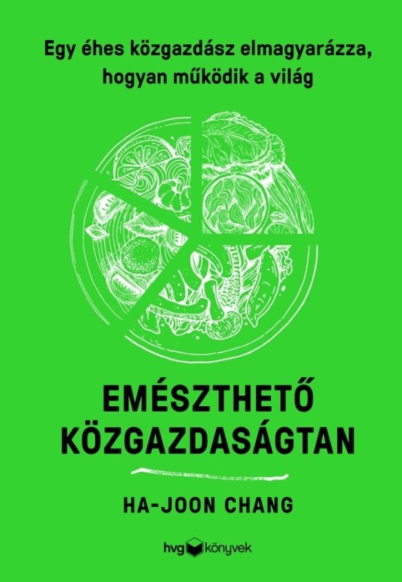 HA-JOON, CHANG - Emészthető közgazdaságtan [nyári akció]