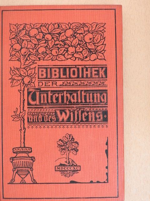 A. Oskar Klaußmann - Bibliothek der Unterhaltung und des Wissens 1901/11. (gótbetűs) [antikvár]