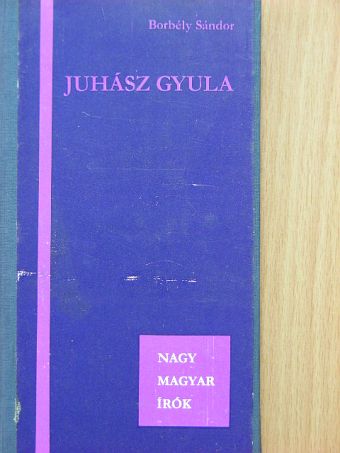 Borbély Sándor - Juhász Gyula [antikvár]