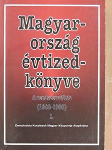 Ágh Attila - Magyarország évtizedkönyve 1988-1998. I. [antikvár]