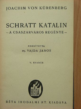 Joachim von Kürenberg - Schratt Katalin [antikvár]