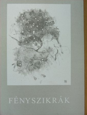 Baranyi Ágnes - Fényszikrák [antikvár]