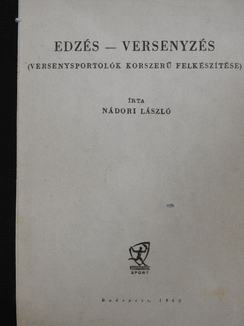 Nádori László - Edzés-versenyzés [antikvár]
