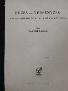 Nádori László - Edzés-versenyzés [antikvár]