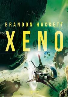 Brandon Hackett - Xeno [eKönyv: epub, mobi]