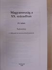 Barta Róbert - Magyarország a XX. században IV. [antikvár]
