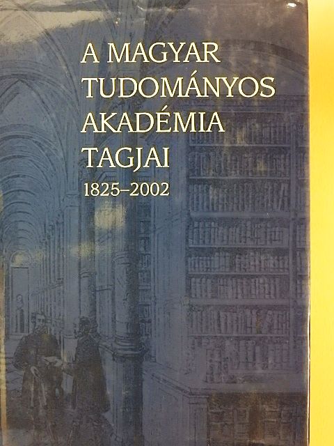 Balogh Margit - A Magyar Tudományos Akadémia tagjai II. (töredék) [antikvár]