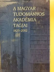 Balogh Margit - A Magyar Tudományos Akadémia tagjai II. (töredék) [antikvár]