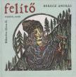 Berecz András - Felítő - Kőkertben liliom II. [antikvár]