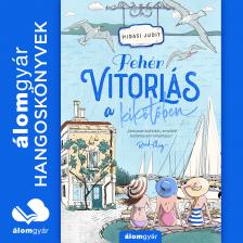 Hidasi Judit - Fehér vitorlás a kikötőben [eHangoskönyv]