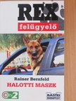 Rainer Bernfeld - Halotti maszk [antikvár]