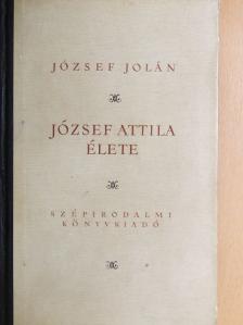 József Jolán - József Attila élete [antikvár]