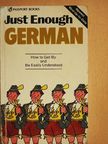 A. Cheyne - Just Enough German [antikvár]
