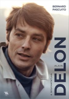 Bernard Pascuito - Alain Delon [eKönyv: epub, mobi]