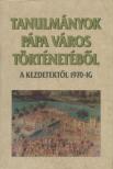 Kubinyi András - Tanulmányok Pápa Város történetéből [antikvár]