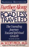M. Scott Peck - Further Along the Road Less Traveled [antikvár]