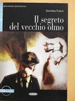 Daniela Folco - Il segreto del vecchio olmo [antikvár]