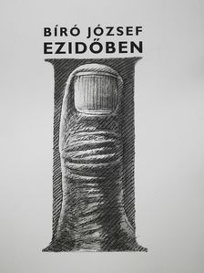 Bíró József - Ezidőben (dedikált példány) [antikvár]