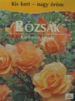 Karlheinz Jacobi - Rózsák [antikvár]