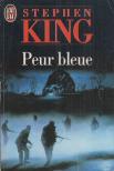 Stephen King - Peur bleue [antikvár]