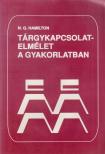 Hamilton, N. Gregory - Tárgykapcsolat-elmélet a gyakorlatban [antikvár]