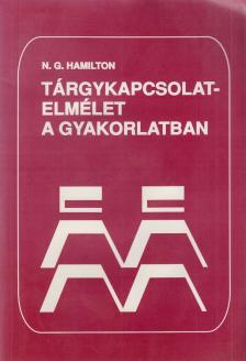Hamilton, N. Gregory - Tárgykapcsolat-elmélet a gyakorlatban [antikvár]