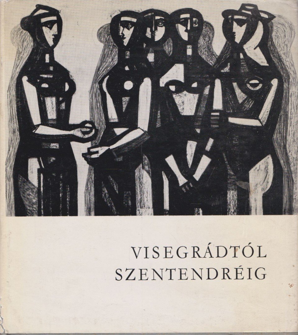Fábián Zoltán - Visegrádtól Szentendréig [antikvár]
