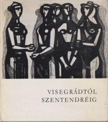Fábián Zoltán - Visegrádtól Szentendréig [antikvár]