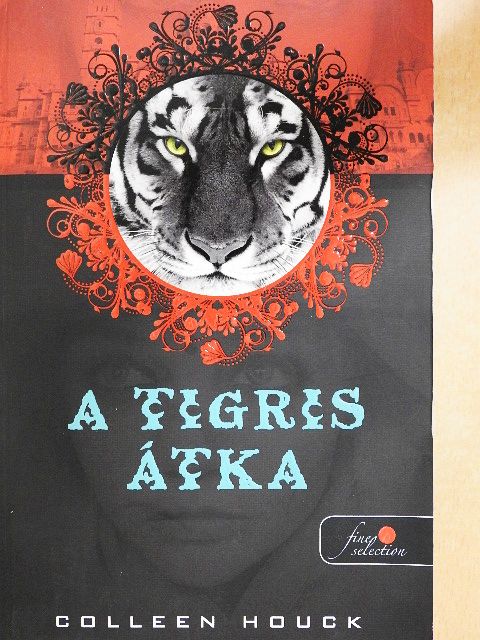 Colleen Houck - A tigris átka [antikvár]